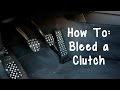 How to Bleed a Clutch