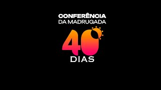 CONFERÊNCIA DA MADRUGADA  - IGREJA ALIANÇA EVANGÉLICA DE MANAUS