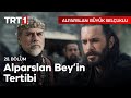 Alparslan Bey'in Tertibi - Alparslan: Büyük Selçuklu 28. Bölüm