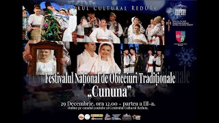 Festivalul Naţional de Obiceiuri Tradiţionale „Cununa”, partea a III-a