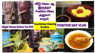 பாசிட்டிவ் ஆக இருக்க டிப்ஸ் Kitchen Countertop Cleaning\u0026Organising Kitchen Tips Tamil Monisha's Day