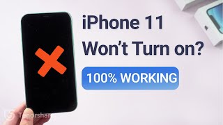 100% Working-How to Fix iPhone 11 Won't Turn On [3 Solutions] -2023