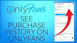 How To See Purchase History On OnlyFans 2024?