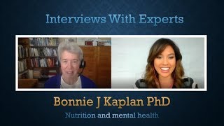 Mental Wellnesss Through Nutrition With Bonnie J. Kaplan PhD