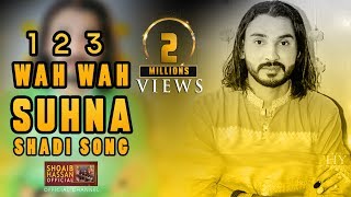 123 Wah Wah Suhna  | Shoaib Hassan | Shadi Sindhi Song | 2020