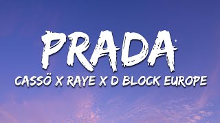 cassö, RAYE, D-Block Europe - Prada (Lyrics)