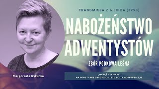 Nabożeństwo Adwentystów - Podkowa Leśna (240706-#793)