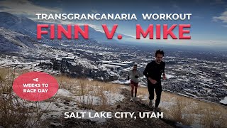 Finn v. Mike: Will This Workout Predict the Transgrancanaria 126km Outcome?