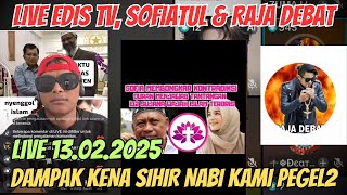 LIVE EDIS TV, SOFIATUL \u0026 RAJA DEBAT I DISKUSI LINTAS AGAMA - 13 FEB 2025 - ROOM APOLOGET