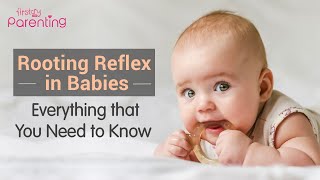 Rooting Reflex in Babies - What It Is \u0026 Why Is It Important?