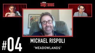 Talking Sopranos #4 w/guest Michael Rispoli "Meadowlands"