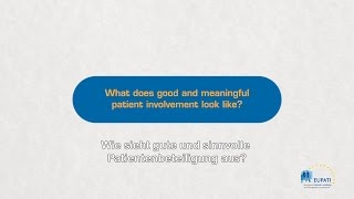 What does good and meaningful patient involvement look like? [EN_de]