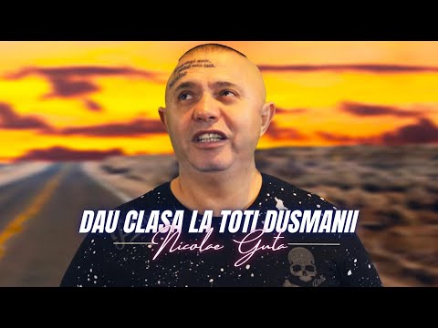 Download Nicolae Guta Dau Clasa La Toti Dusmanii Videoclip 2022 Mp3