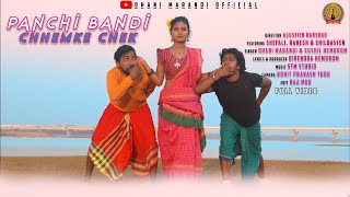 Panchi bandi chhemke Chhek ||Full Video|| DHANI MARANDI || SHEFALI RAKESH & SHILBASTEN || 2023 ||