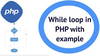 While loop in PHP | PHP while loop in Hindi | PHP Loops | while loop example in PHP | PHP Tutorial
