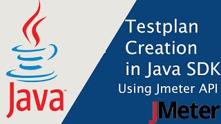 Using Jmeter API with Java SDK : HTTP Request Example in Java
