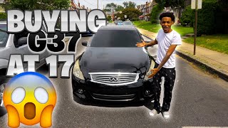 BUYING A INFINITI G37 AT 17! | FIRST CAR VLOG