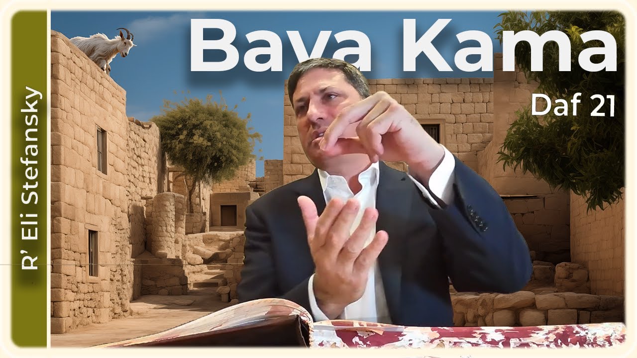 Daf Yomi Bava Kama Daf 21 By R’ Eli Stefansky - YouTube