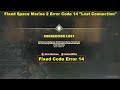 [Fixed] Space Marine 2 Error Code 14 