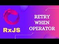 68. RxJS RetryWhen Operator. Learn RxJS RetryWhen Error Handling operator - RxJS