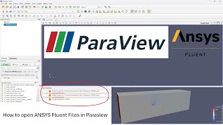 How to Open ANSYS Fluent Files in Paraview - CFD Post Processing