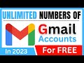 Create Unlimited Numbers Of Gmail Accounts For FREE In 2023