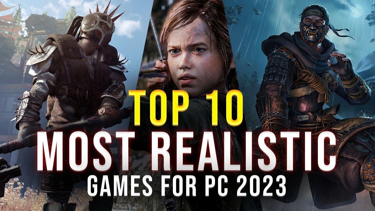 The 10 Best MOST REALISTIC Games For PC In 2023 And Top 10 REALISTIC ...