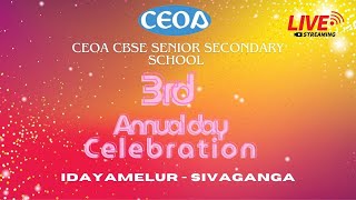 🔴 Live - CEOA CBSE School, Idayamelur - 3rd Annual Day Celebration