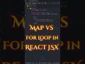 Map vs for loop in React js #reactjs #javascript #jsinterview #java #react #coder #nodejs #jsx