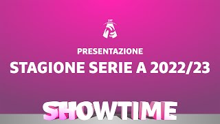 Presentazione Stagione Serie A 2022/23