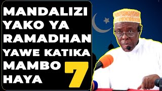 MANDALIZI YA KUUPWEKEA MWEZI WA RAMADHAN YAFANYE KATIKA MAMBO 7 ALIYOYATAJA SHEIKH RUSAGANYA HAPA