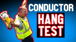 Train Conductor Hang Test EXPLAINED 2022