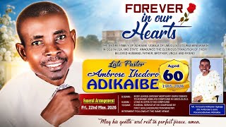 LIVE Funeral Service of Late Pastor Ambrose Ihedoro Adikaibe | Forever In Our Hearts