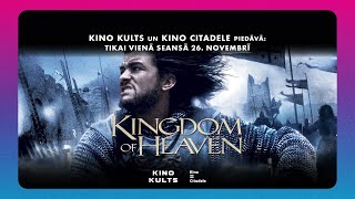 Kino Kulta klasika: KINGDOM OF HEAVEN *režisora versija* (treileris)