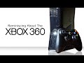 Reminiscing About The Xbox 360