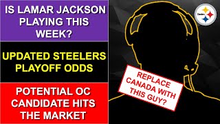Steelers News & Rumors: Lamar Jackson PLAYING On Sunday? Updated Playoff Odds + Matt Canada Rumors