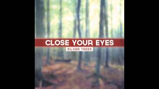 Close Your Eyes