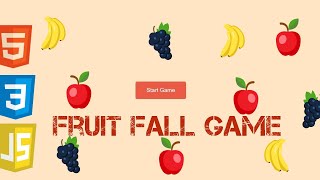 Fruit Fall Game using HTML CSS JS #frontend #webdesign #fruit #gaming #trending #coding #html #css