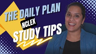 The Daily Plan | NCLEX Study Tips