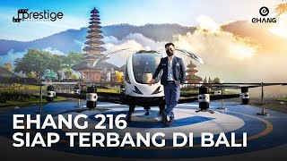 TAKSI TERBANG, MASA DEPAN INDONESIA! - EHANG 216