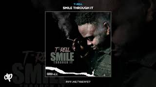 T-Rell - Y.N.W [Smile Through It]