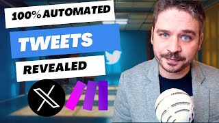 100% Automated Tweets | Make.com Automation