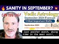 Return to Sanity in September 2024? - Five Most Important Shifts - Eclipses - Powerful Planets