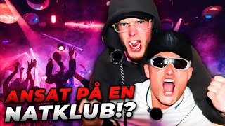 VI ARBEJDEDE PÅ EN NATKLUB! | Michael Bo & Lange På Udebane