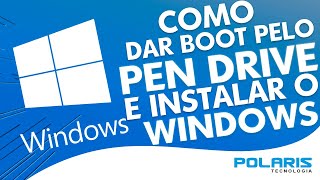 COMO DAR BOOT PELO PEN DRIVE E INSTALAR O WINDOWS 10 (PARTE 02)