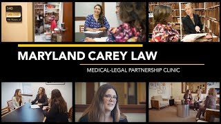 Medical Legal Partnership Clinic at Maryland Carey Law