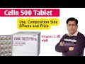 Celin 500 Tablet Use Dose, Side Effects and Price (in Hindi) | Vitamin C