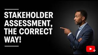 Stakeholder Assessment Explained in 3 Minutes - Definition and Importance