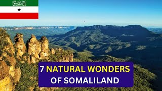 7 Must See Natural Wonders of Somaliland,  Mountains, Coastlines, and Ancient Landscapes