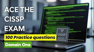CISSP Exam Prep 2026: 100 Domain 1 Questions With Full Explanations